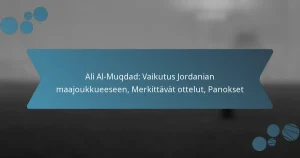 Ali Al-Muqdad: Vaikutus Jordanian maajoukkueeseen, Merkittävät ottelut, Panokset